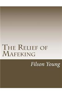 The Relief of Mafeking