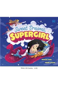 Sweet Dreams, Supergirl