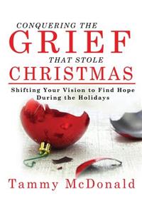 Conquering the Grief that Stole Christmas