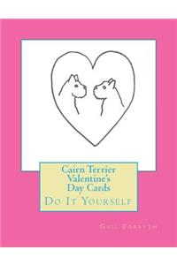 Cairn Terrier Valentine's Day Cards