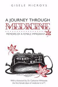 A Journey Through Medicine