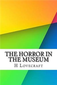 The Horror in the Museum