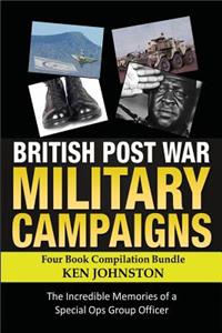 British Post World War II Military Campaigns; Four Book Compilation Bundle