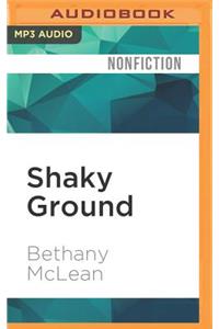 Shaky Ground
