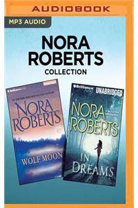 Nora Roberts Collection - Wolf Moon & in Dreams