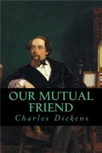 Our Mutual Friend