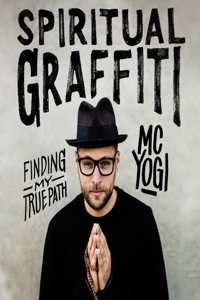 Spiritual Graffiti Lib/E: Finding My True Path