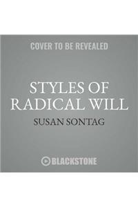 Styles of Radical Will