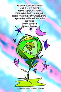 Árvores decorativas livro de colorir Nível simples fácil Para adultos, crianças, Casa, escola, aposentadoria, Aprender estilos de arte apreciar Pelo artista Grace Divine