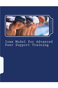 Iowa Model Advanced Peer Support Training