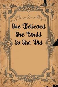 She Believed She Could So She Did