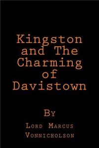 Kingston and The Charming of Davistown