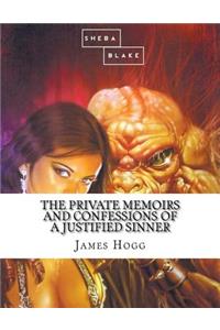 Private Memoirs and Confessions of a Justified Sinner