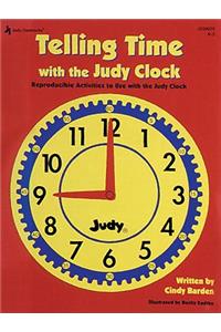 Telling Time with the Judy(r) Clock, Grades K - 3