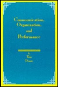 Communication, Organization, and Performance