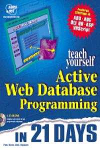 Sams Teach Yourself Active Web Database Programming in 21 Days