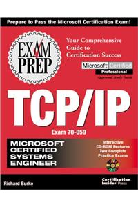 MCSE TCP/IP Exam Prep (Exam Prep Series))