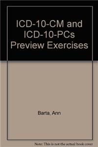ICD-10-CM and ICD-10-PCs Preview Exercises