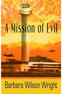 A Mission Of Evil
