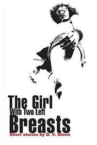 Girl with Two Left Breasts