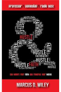 Hustle & Faith