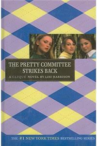 The Pretty Committee Strikes Back