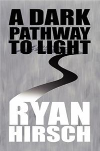 Dark Pathway to Light