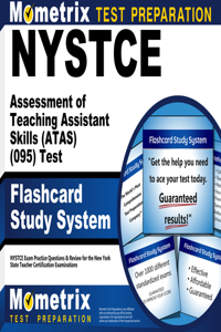 NYSTCE Assessment of Teaching Assistant Skills (Atas) (095) Test Flashcard Study System