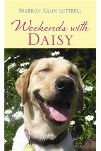 Weekends with Daisy