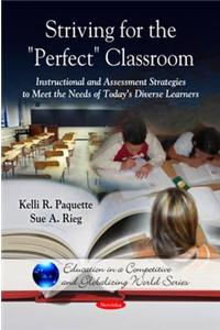 Striving for the 'Perfect' Classroom