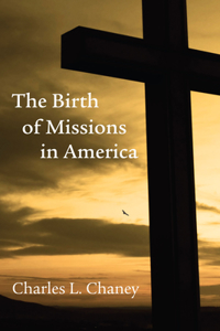 Birth of Missions in America