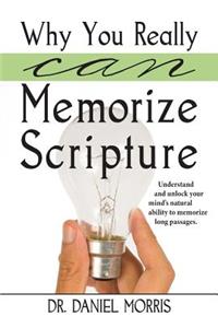 Why You Really Can Memorize Scripture