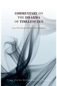 Commentary on the Dharma of Timeless Zen