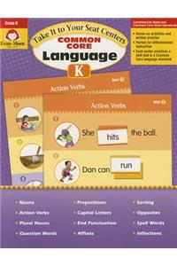 Take It to Your Seat Language Centers, Grade K