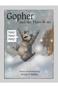 Gopher and the Three Bears