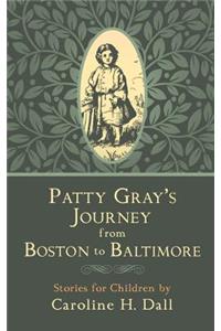 Patty Gray's Journey from Boston to Baltimore