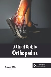 Clinical Guide to Orthopedics
