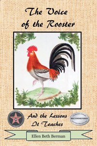 Voice of the Rooster And the Lessons It Teaches