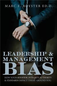 Leadership and Management Bias