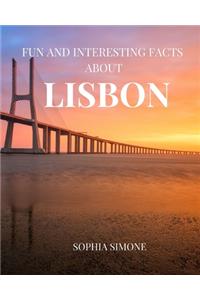 Fun and Interesting Facts about Lisbon