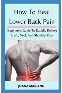 How To Heal Lower Back Pain