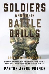 Soldiers and Their Battle Drills