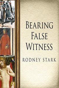 Bearing False Witness Lib/E