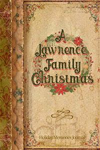 A Lawrence Family Christmas