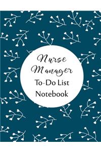 Nurse Manager To Do List Notebook