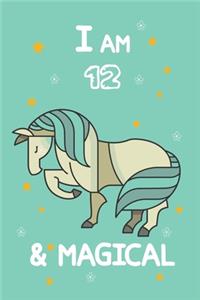I Am 12 & Magical