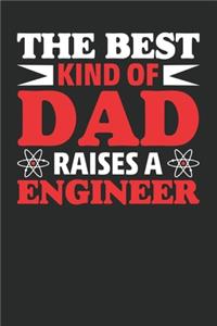 The best kinds of dad raises engineer