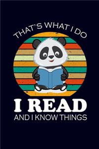 That is what I Do I Read and I Know Things