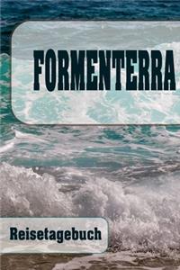 Formenterra - Reisetagebuch