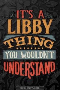It's A Libby Thing You Wouldn't Understand
